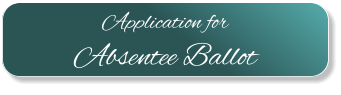 Application for Absentee Ballot
